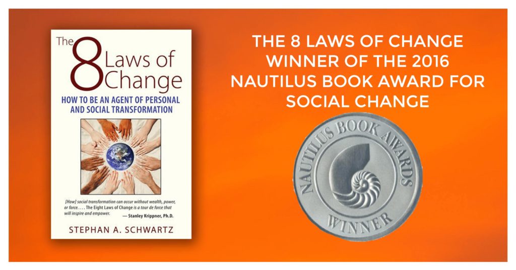 8 Laws of Change - Winner 2016 Nautilus Book Award for Social Change.